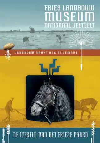 Fries Landbouwmuseum - Leeuwarden
