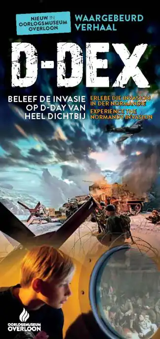 Ontdek D-DEX in Oorlogsmuseum Overloon: beleef D-Day van héél dichtbij.